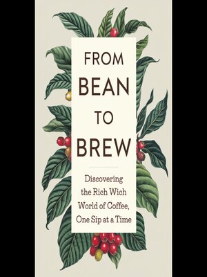 cover image of From Bean to Brew